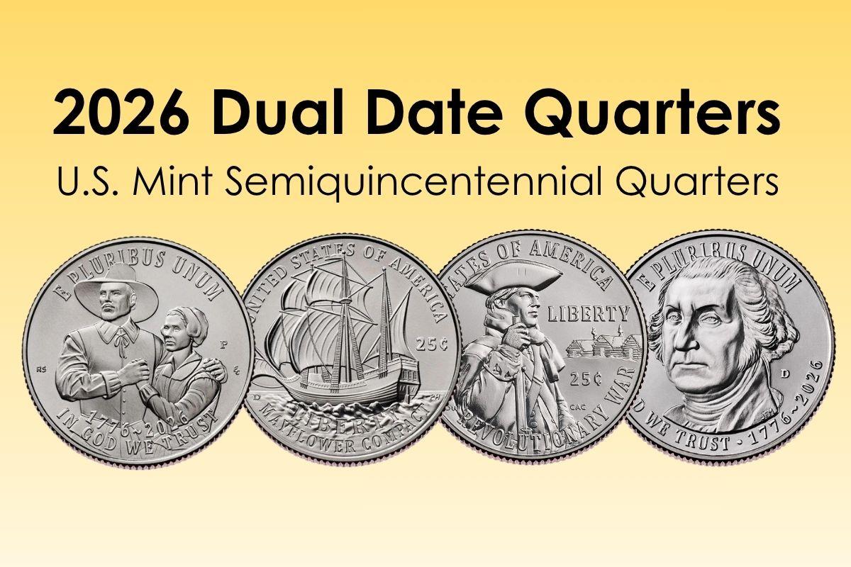 2026 Dual Date Quarters U.S. Mint Semiquincentennial Quarters